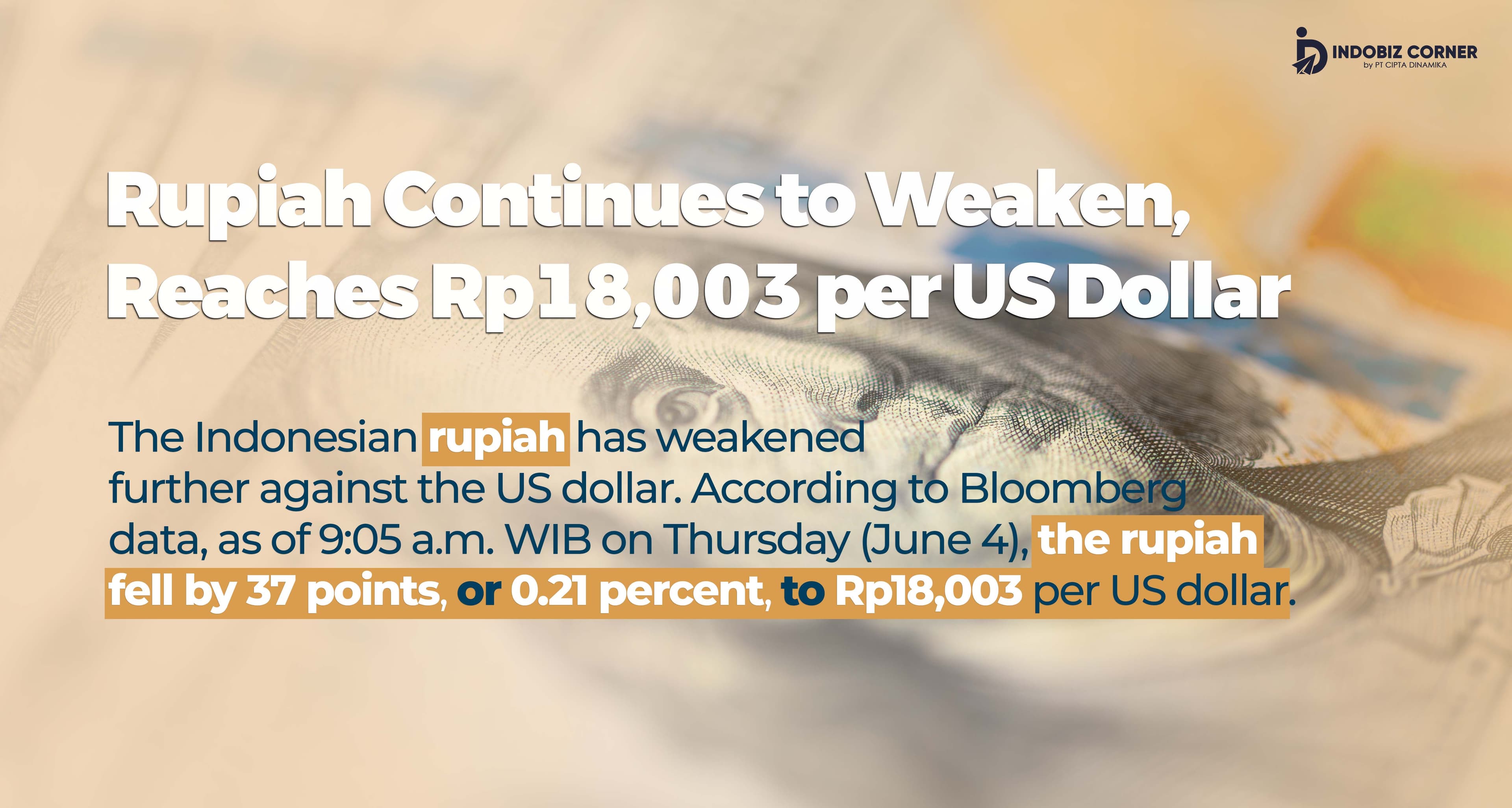 Rupiah Weakens to Rp18,003 per US Dollar